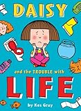 Daisy and the Trouble with Life (Daisy series)