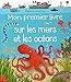Mon premier livre sur les mers et les océans by
