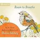 Room to Breathe: An At-Home Meditation Retreat with Sharon Salzberg