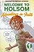 Welcome to Holsom™: Adventures in Faith by 
