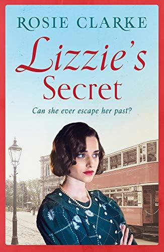 Lizzie's Secret: Intrigue, danger and excitement in 1950's London (The Workshop Girls Book 1)