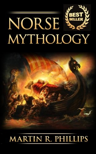 Norse Mythology: Discover the Ancient Secrets of Norse Mythology