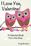 I Love You, Valentine (A Rhyming Valentine's Day Book For Kids)