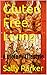 Gluten Free Living: A Dietary Lifestyle by Sally Parker