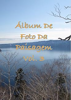 Livro Álbum De Foto Da Paisagem Vol. 3
