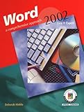Word 2002: A Comprehensive Approach, Student Edition by