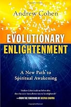 Evolutionary Enlightenment: A New Path to Spiritual Awakening