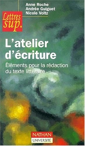 Download L'atelier d'écriture. Eléments pour la rédaction du texte littéraire PDF