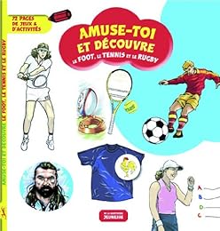 Le  tennis, le foot et le rugby