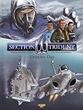 Section trident, Tome 1 : Domino Day by 