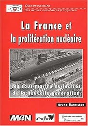 La  France et la prolifération nucléaire