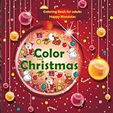 Color Christmas - Coloring Book for adults - Happy Mandalas (Best New Year Gift) by