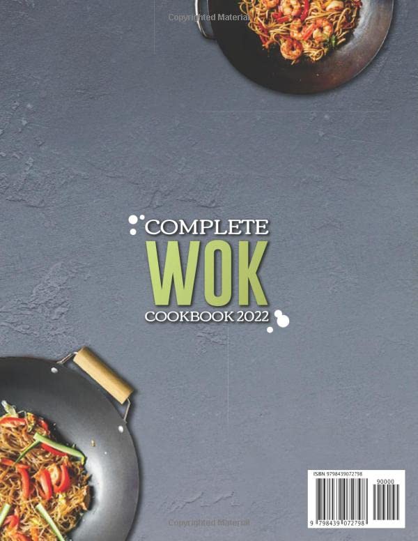 Complete Wok Cookbook 2022 600 Easy and Delicious Stirfry Recipes for