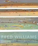 Front cover for the book Fred Williams: Infinite Horizons by Deborah Hart