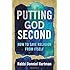 Putting God Second: How to Save Religion from Itself