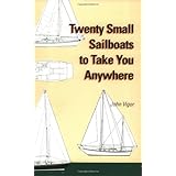 Twenty Small Sailboats to Take You Anywhere