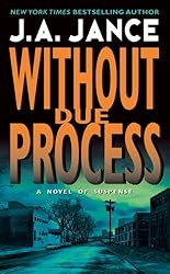 Without Due Process: A J.P. Beaumont Novel