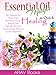 Essential Oil Magic For Quick Healing: 50+ Beginners Recipes,The Best reference a-z guide and Aromatherapy Books on Healing, for Stress Free Young Living, Boosting Energy,(Therapeutic essential oils)