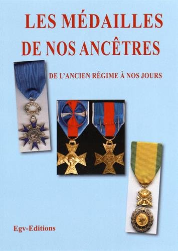 Les  médailles de nos ancêtres