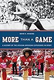 More Than a Game: A History of the African American