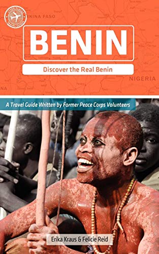 Benin (Other Places Travel Guide): Erika Kraus, Felicie Reid