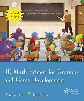 3D Math Primer for Graphics and Game Development, 2nd Edition 