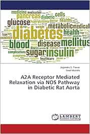 A2A Receptor Mediated Relaxation via NOS Pathway in Diabetic Rat Aorta