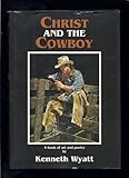 Christ and the cowboy by