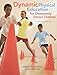 Dynamic Physical Education for Elementary School Children (18th Edition)