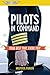 Pilots in Command: Your Best Trip, Every Trip (Kindle edition)