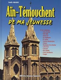 Aïn-Témouchent  de ma jeunesse