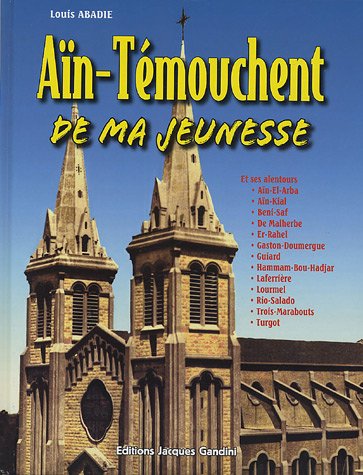 Aïn-Témouchent  de ma jeunesse
