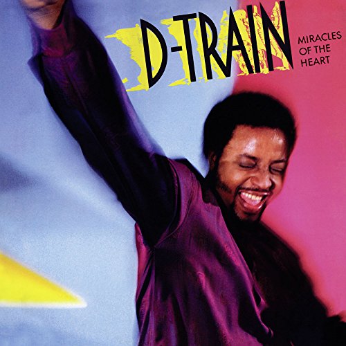 D-Train - Miracles of the Heart - Zortam Music