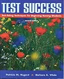 Test Success : Test-Taking Techniques for Beginning Nursing Students, Nugent, Patricia M. and Vitale, Barbara A., 0803601093