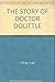 The Story Of Doctor Dolittle