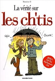La  vérité sur les ch'tis