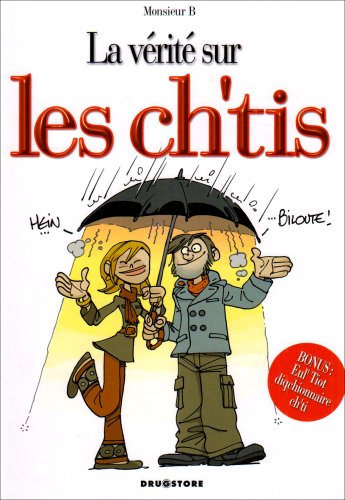 La  vérité sur les ch'tis