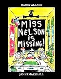 Miss Nelson Is Missing!