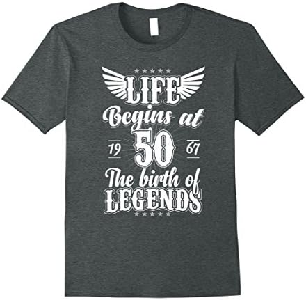 Mens Life begins at 50. 1967 the birth of legends T-Shirt XL Dark Heather