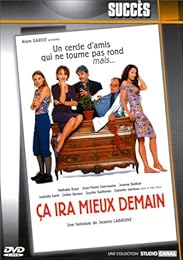 Ca Ira Mieux Demain