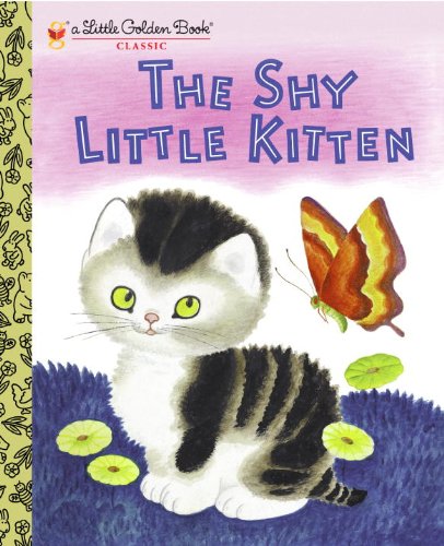 Download The Shy Little Kitten (Little Golden Book) Download The Shy Little Kitten (Little Golden Book)