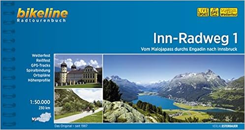 bikeline Radtourenbuch, Inn- Radweg Teil 1: Vom Malojapass durchs Engadin nach Innsbruck, wetterfest/reißfest, by Esterbauer bikeline Radtourenbuch, Inn- Radweg Teil 1: Vom Malojapass durchs Engadin nach Innsbruck, wetterfest/reißfest, by Esterbauer