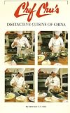 Chef Chu's Distinctive Cuisine of China Chef Chu's Distinctive Cuisine of China