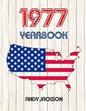 1977 U.S. Yearbook: Interesting original book full of facts and figures from 1977 - Unique birthday gift or anniversary present idea!