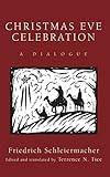 Christmas Eve Celebration : A Dialogue