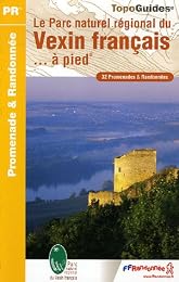 Le  Parc naturel régional du Vexin français. .. à pied