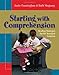 Starting with Comprehension: Reading Strategies for the Youngest Learners