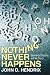 Nothing Never Happens: Experiential Learning and the Church by John D. Hendrix