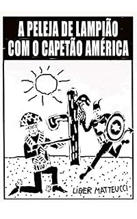 Livro A PELEJA DE LAMPIÃO COM O CAPETÃO AMÉRICA