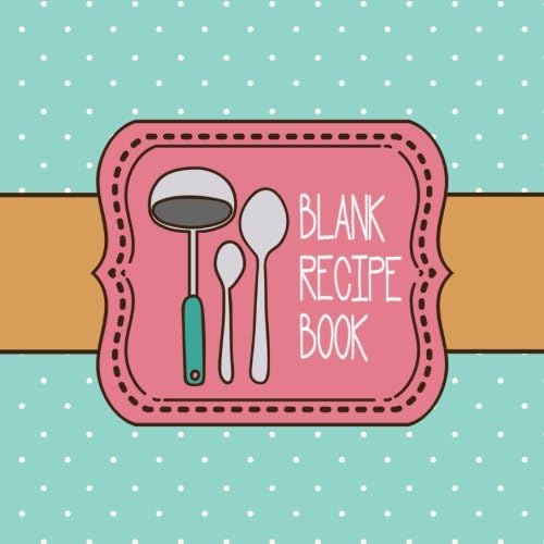 Blank Recipe Book: 100-page Custom Cookbook (Organizer, Journal) - 8.25 x 8.25 Inches / Blue